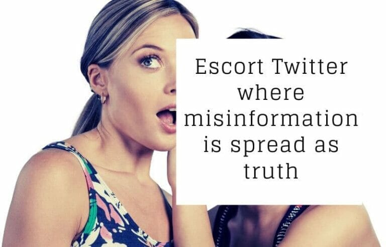 Escort Twitter – so much misinformation…